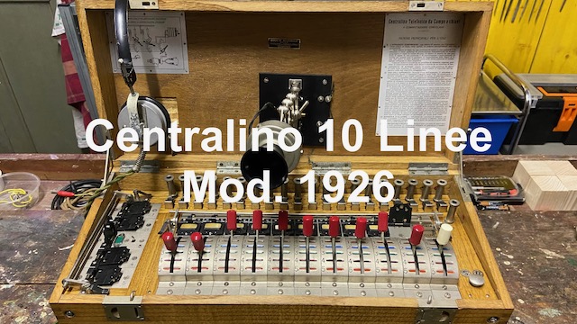 Episode 41 - EItalian Centralino 10 linee, 1926