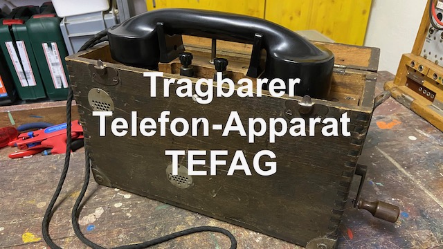 Episode 40 - Tragbarer Telefon-Apparat Tefag, 1933