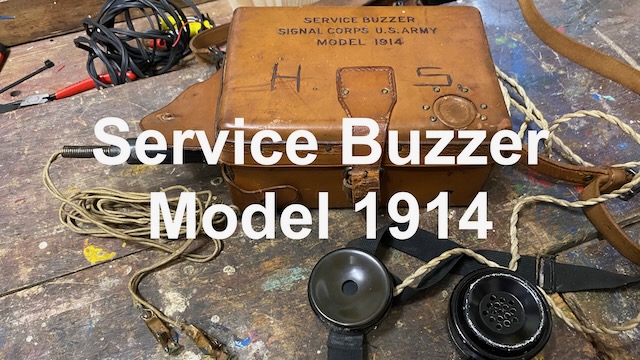 Episode 58 - US Signal Corps Service Buzzer Model 1914